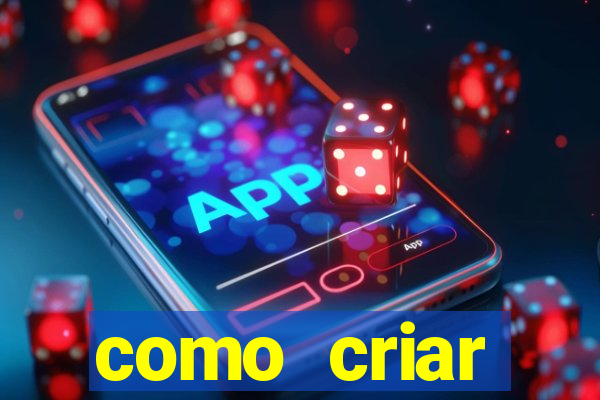 como criar plataforma de jogo do tigre